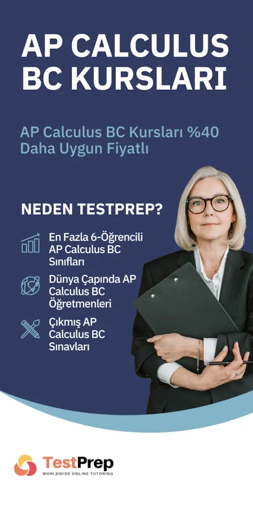 AP Calculus BC Kursları %40 Daha Uygun Fiyatıyla En İyi AP Calculus Öğretmenlerini ve Öğrencileri En Fazla 6-Öğrencili Sınıflarda Buluşturuyor