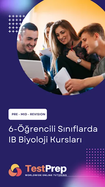IB Biyoloji Kursları %40 Daha Uygun Fiyatlarıyla Sizi 6-Öğrencili Sınıflarda IB'ye Hazırlıyor